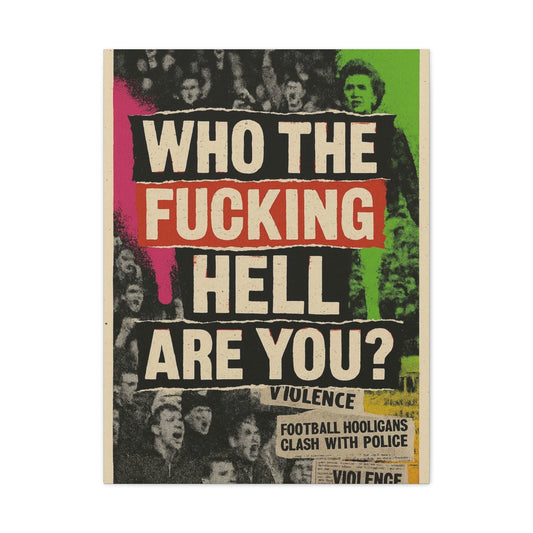 80s retro hooligan terrace chant classic design - Bold Art Canvas Print, Urban Decor, Wall Art for Home, Gift for Friends, Office Wall Decoration, Motivational Artwork