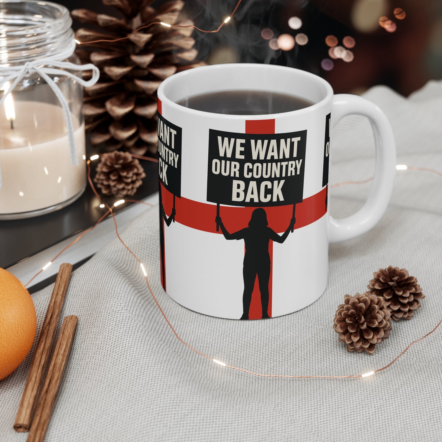 Patriotic Protest Mug, We Want Our Country Back Coffee Cup, Activist Gift, Political Statement, Customizable White Ceramic Mug