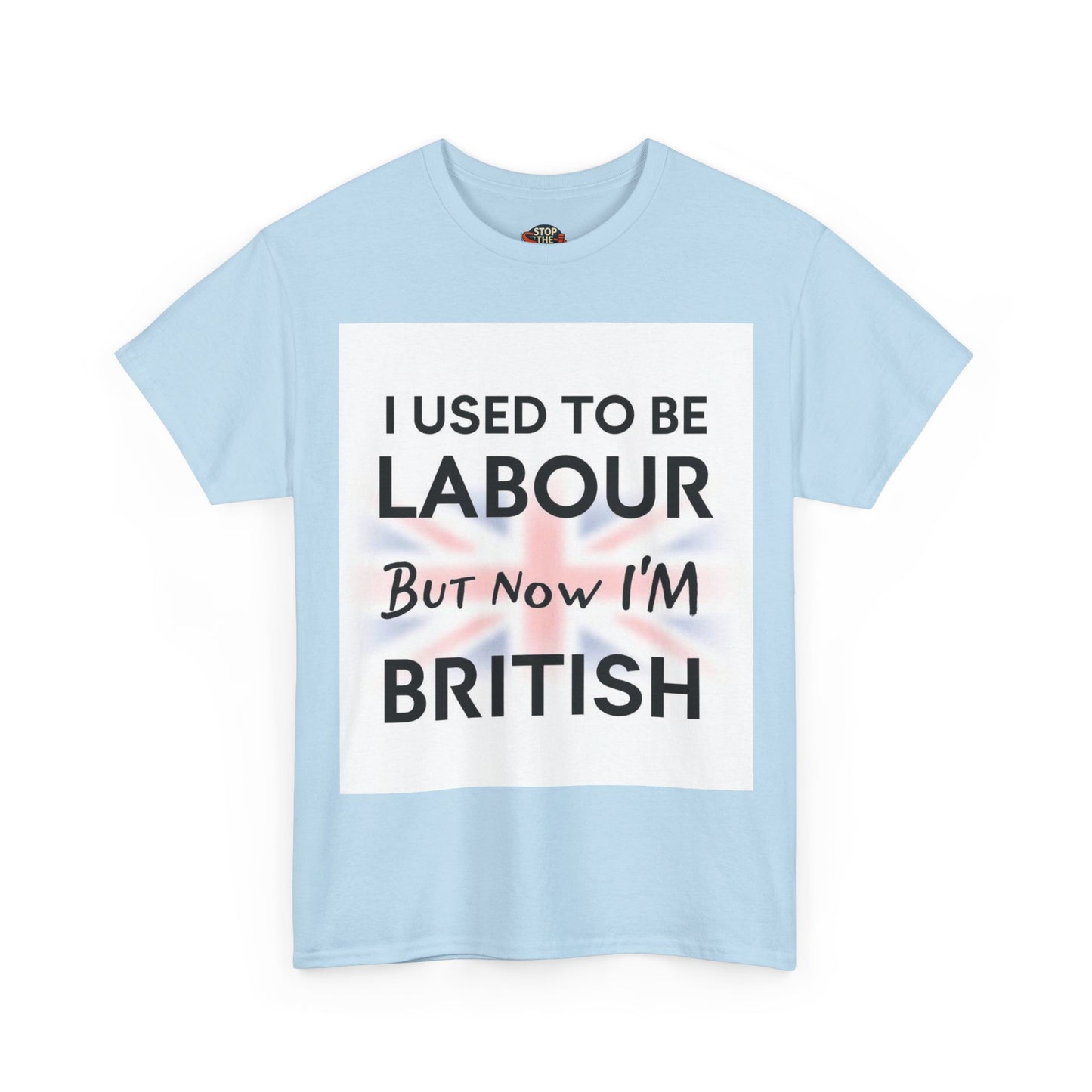 Used to Be Labour But Now I'm British - Unisex Cotton Tee with Playful British Humor |  Perfect for Casual Wear, Gift for Friends, [...]