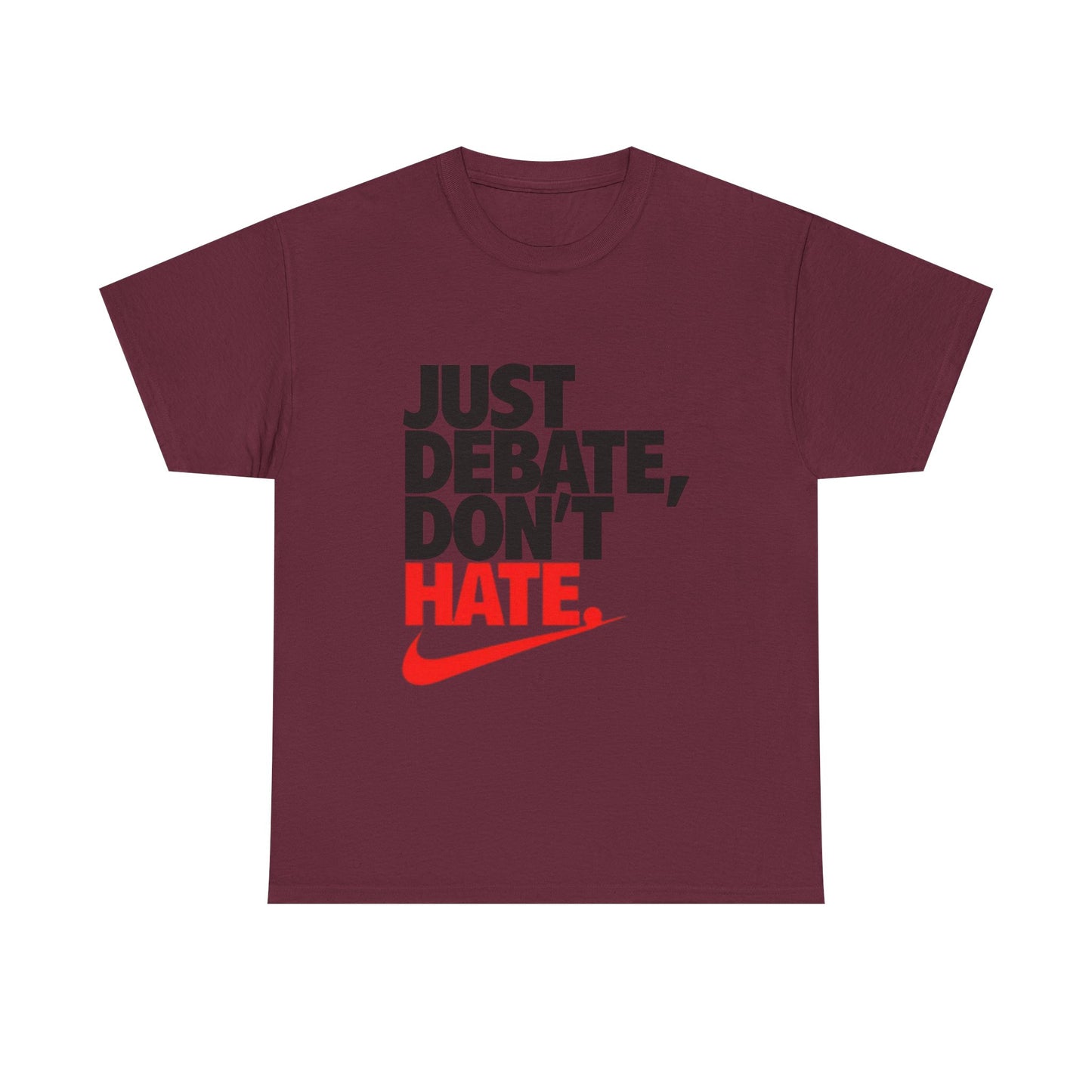 Unisex Cotton Tee - Just Debate, Don't Hate