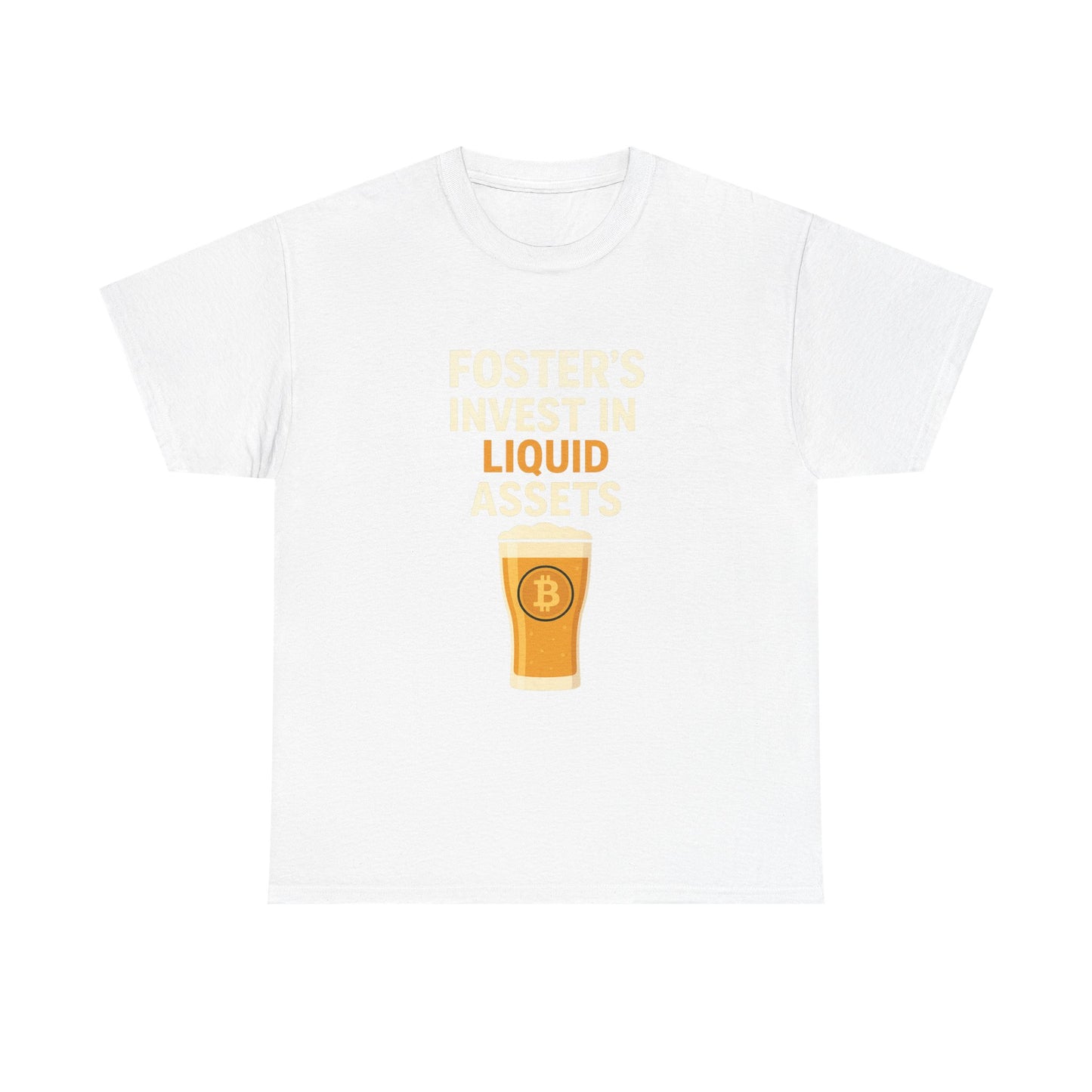 Bitcoin fosters - Invest in Liquid Assets Tee, Funny T-Shirt, Gift for Beer Lovers, Unisex Cotton Tee, Perfect for Parties, Casual Wear