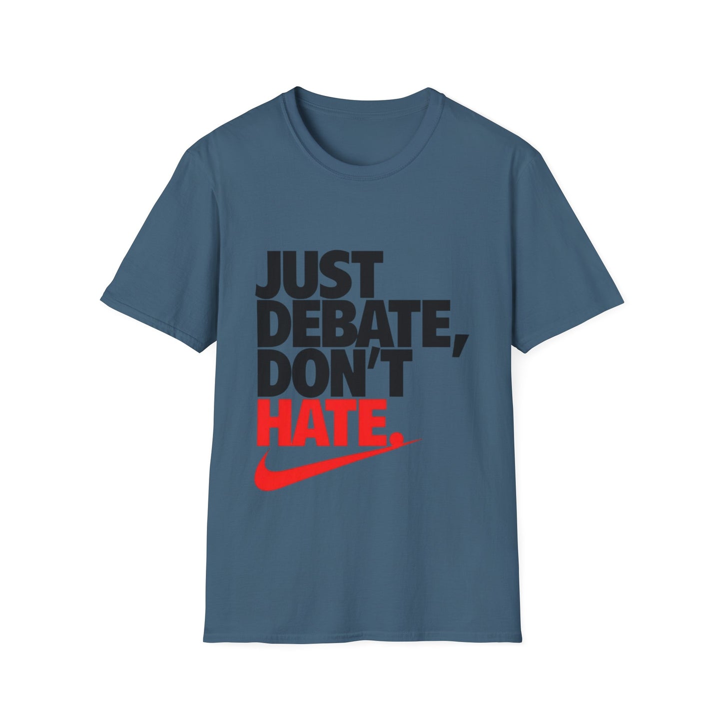 Just Debate T-Shirt - Unisex Softstyle Tee for Open Dialogues