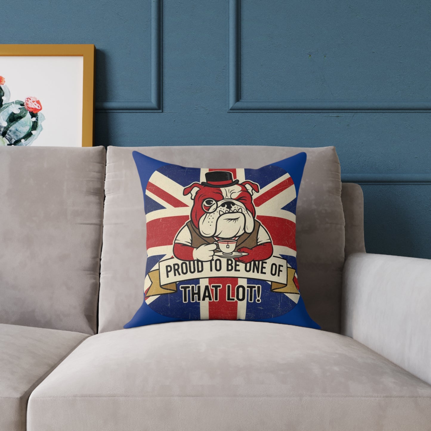 Proud to be one of that lot - bold statement british political satire Square Poly Canvas Pillow