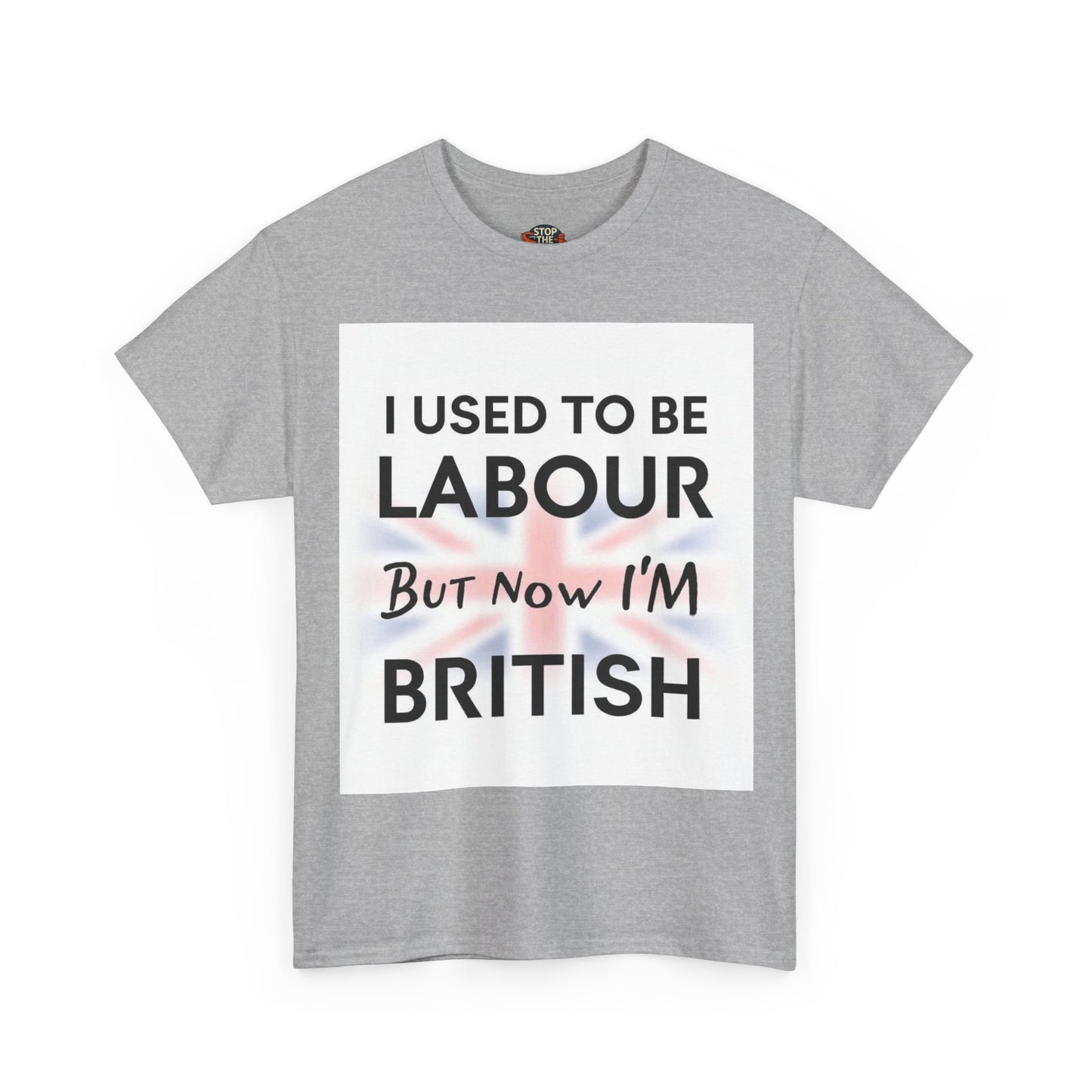 Used to Be Labour But Now I'm British - Unisex Cotton Tee with Playful British Humor |  Perfect for Casual Wear, Gift for Friends, [...]