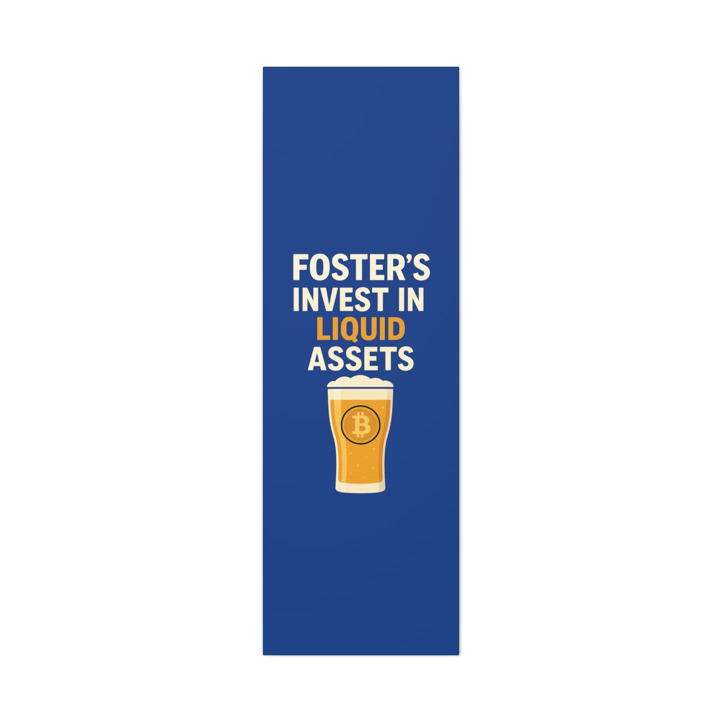 Bitcoin Liquid Assets Fosters Canvas Art, Wall Decor, Cryptocurrency Gift, Modern Home Art, Unique Beer Themed Decoration