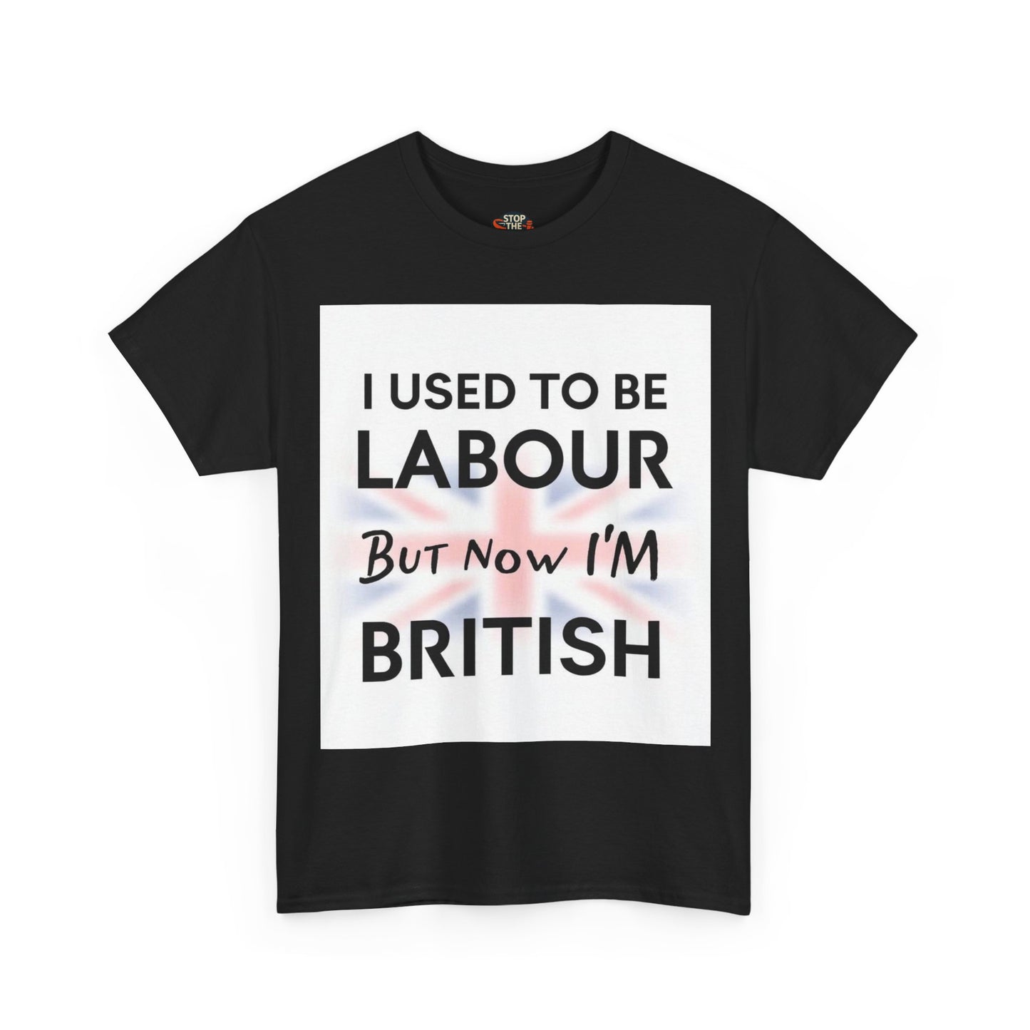 Used to Be Labour But Now I'm British - Unisex Cotton Tee with Playful British Humor |  Perfect for Casual Wear, Gift for Friends, [...]