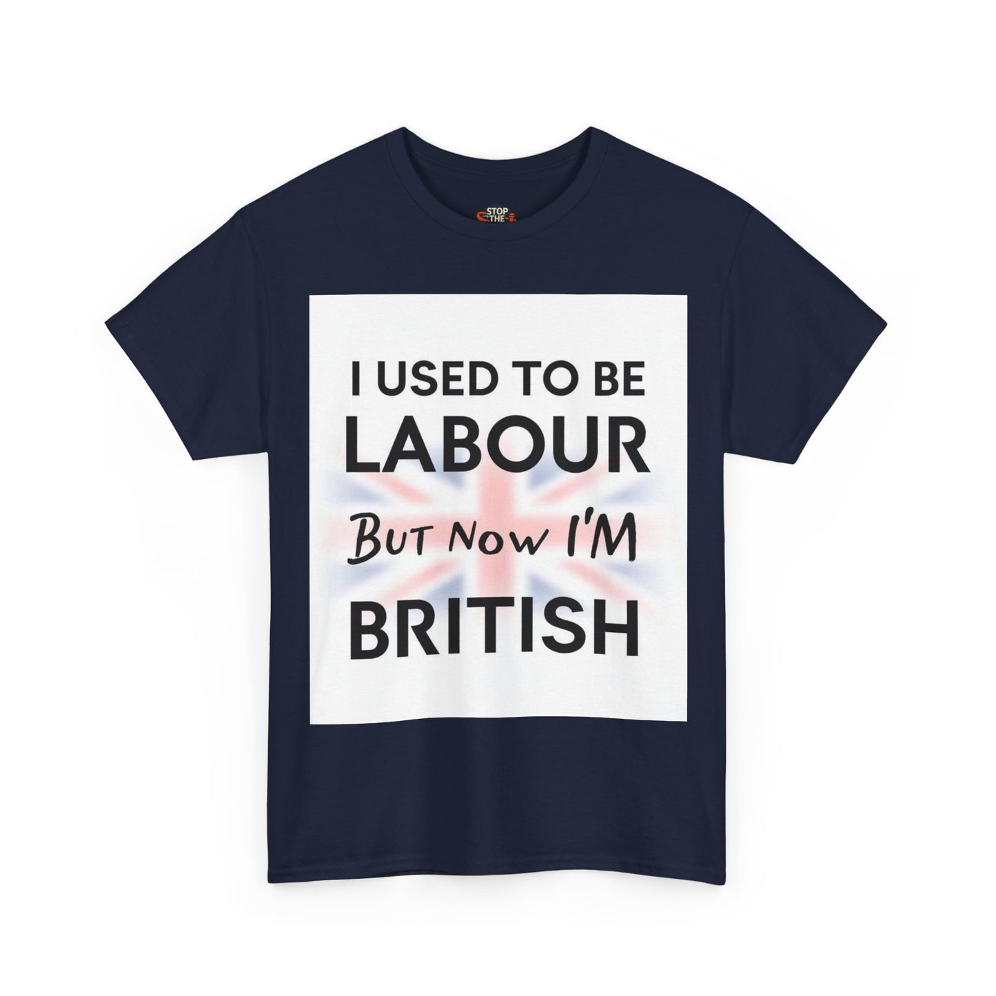 Used to Be Labour But Now I'm British - Unisex Cotton Tee with Playful British Humor |  Perfect for Casual Wear, Gift for Friends, [...]