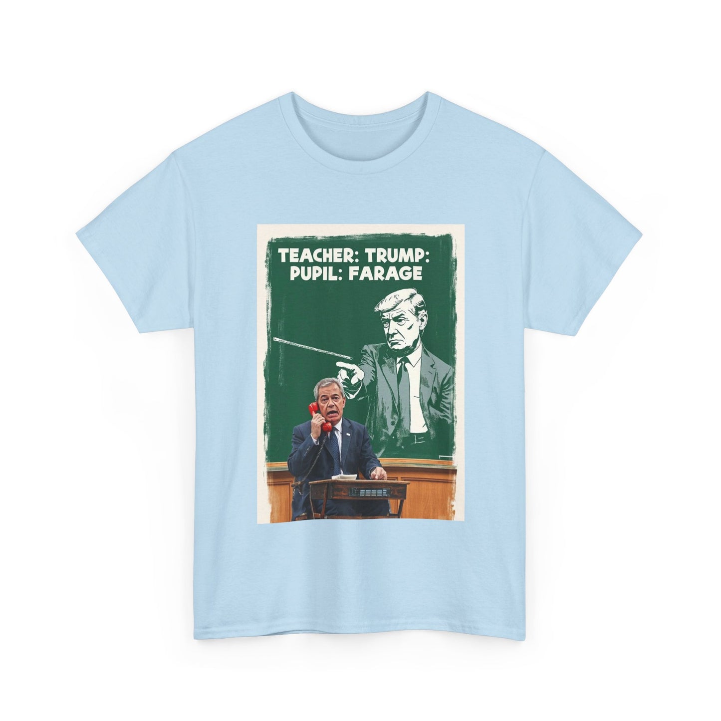 Political Humor Tee: Teacher Trump & Pupil Farage Graphic Shirt