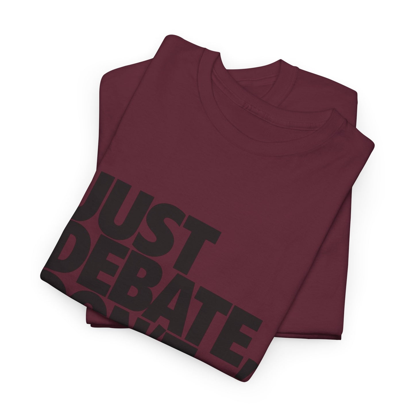 Unisex Cotton Tee - Just Debate, Don't Hate