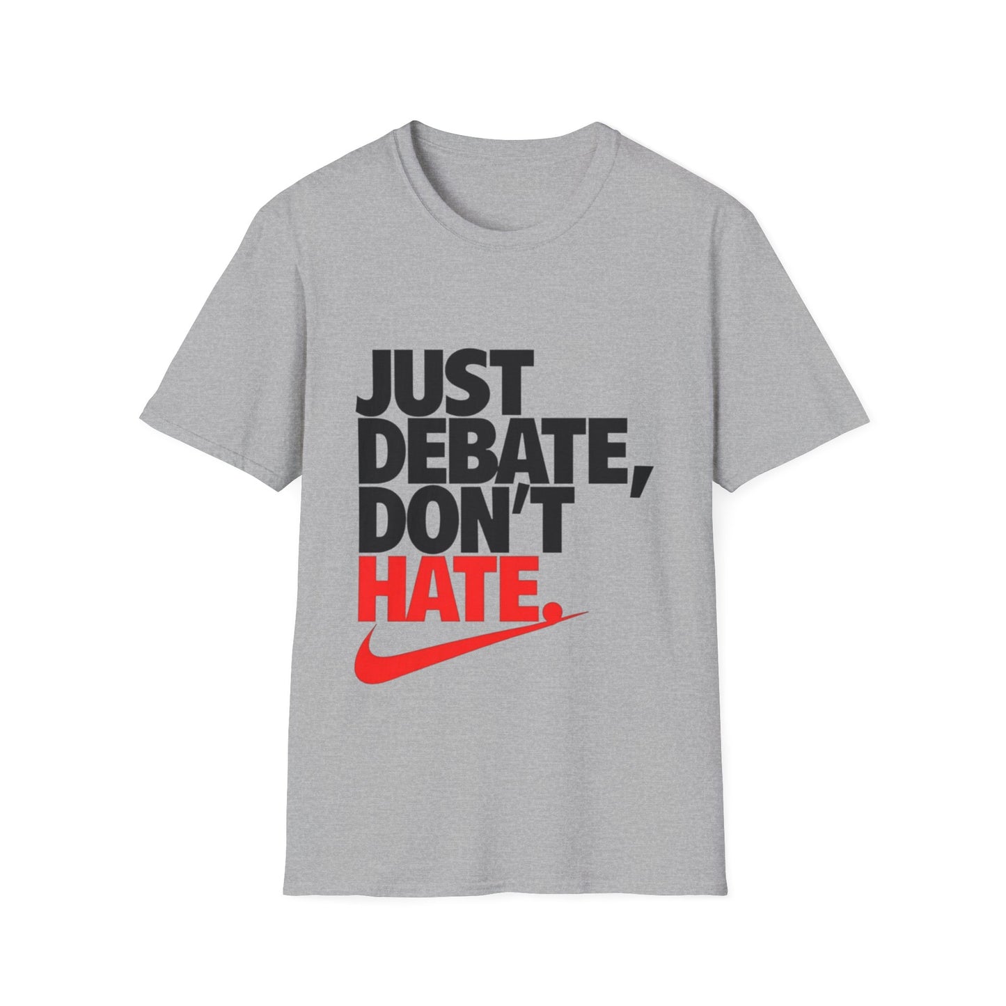 Just Debate T-Shirt - Unisex Softstyle Tee for Open Dialogues