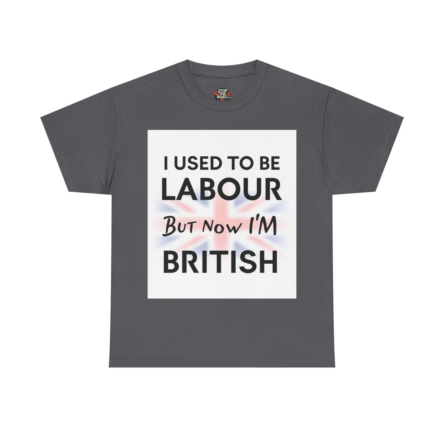 Used to Be Labour But Now I'm British - Unisex Cotton Tee with Playful British Humor |  Perfect for Casual Wear, Gift for Friends, [...]