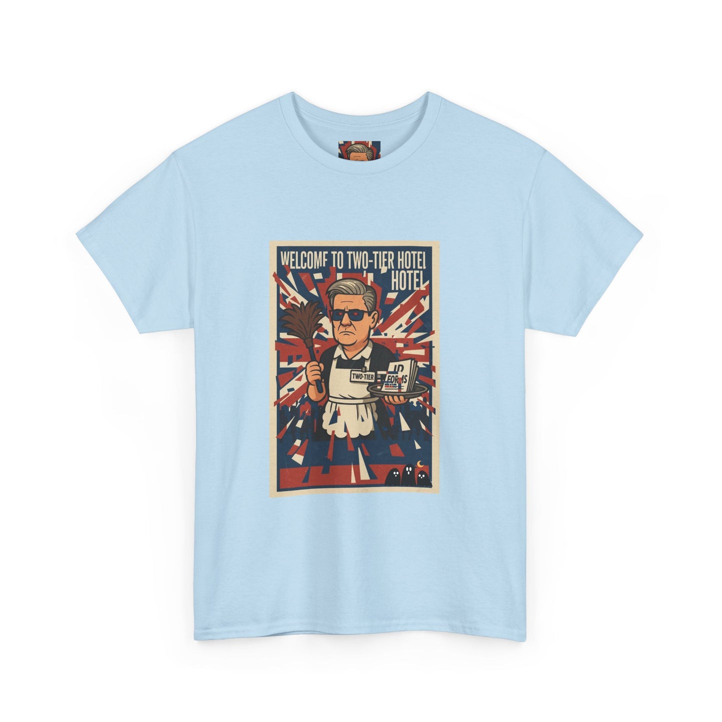 Welcome to two tier starmer hotel Unisex Heavy Cotton Tee patrot satire design
