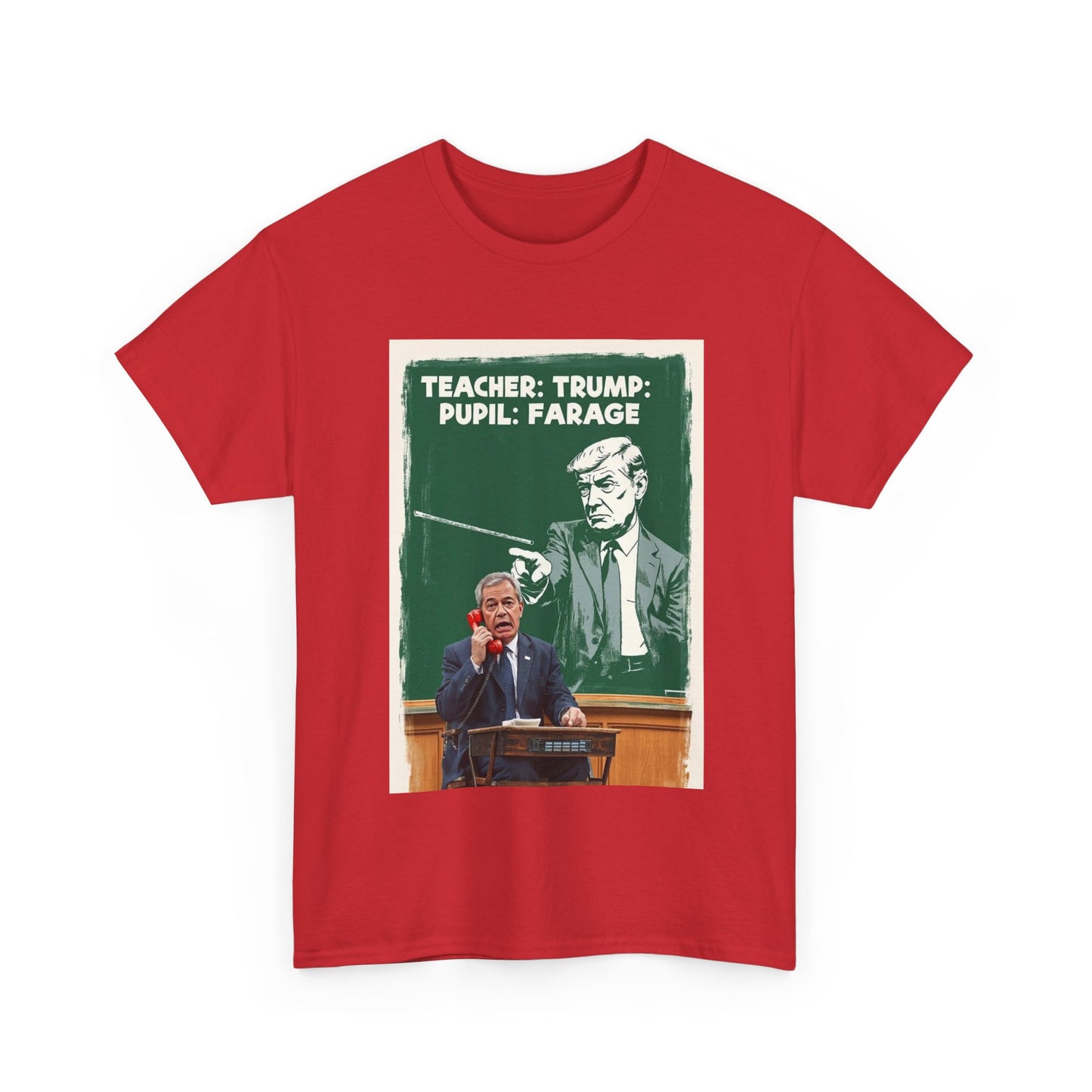 Political Humor Tee: Teacher Trump & Pupil Farage Graphic Shirt