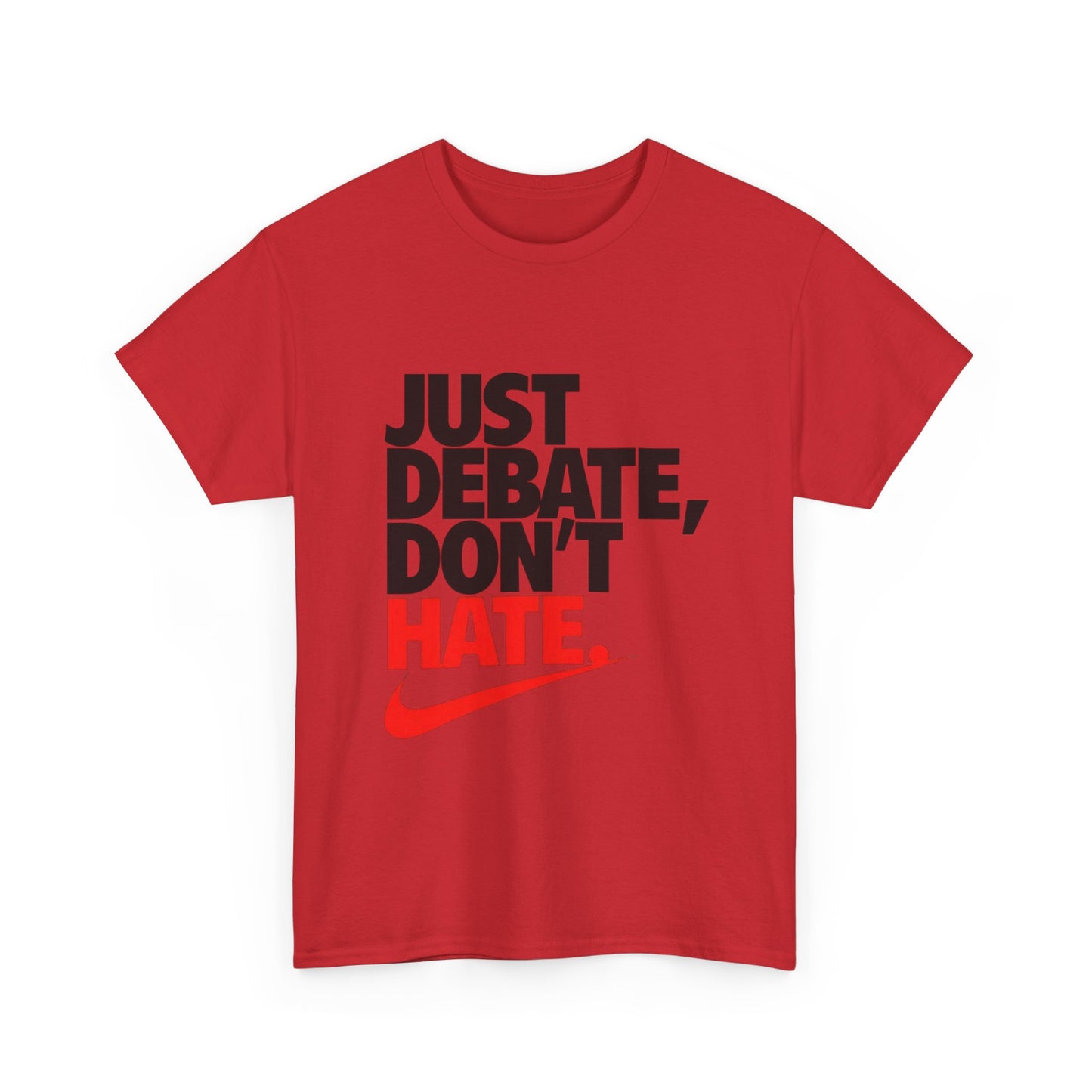 Unisex Cotton Tee - Just Debate, Don't Hate
