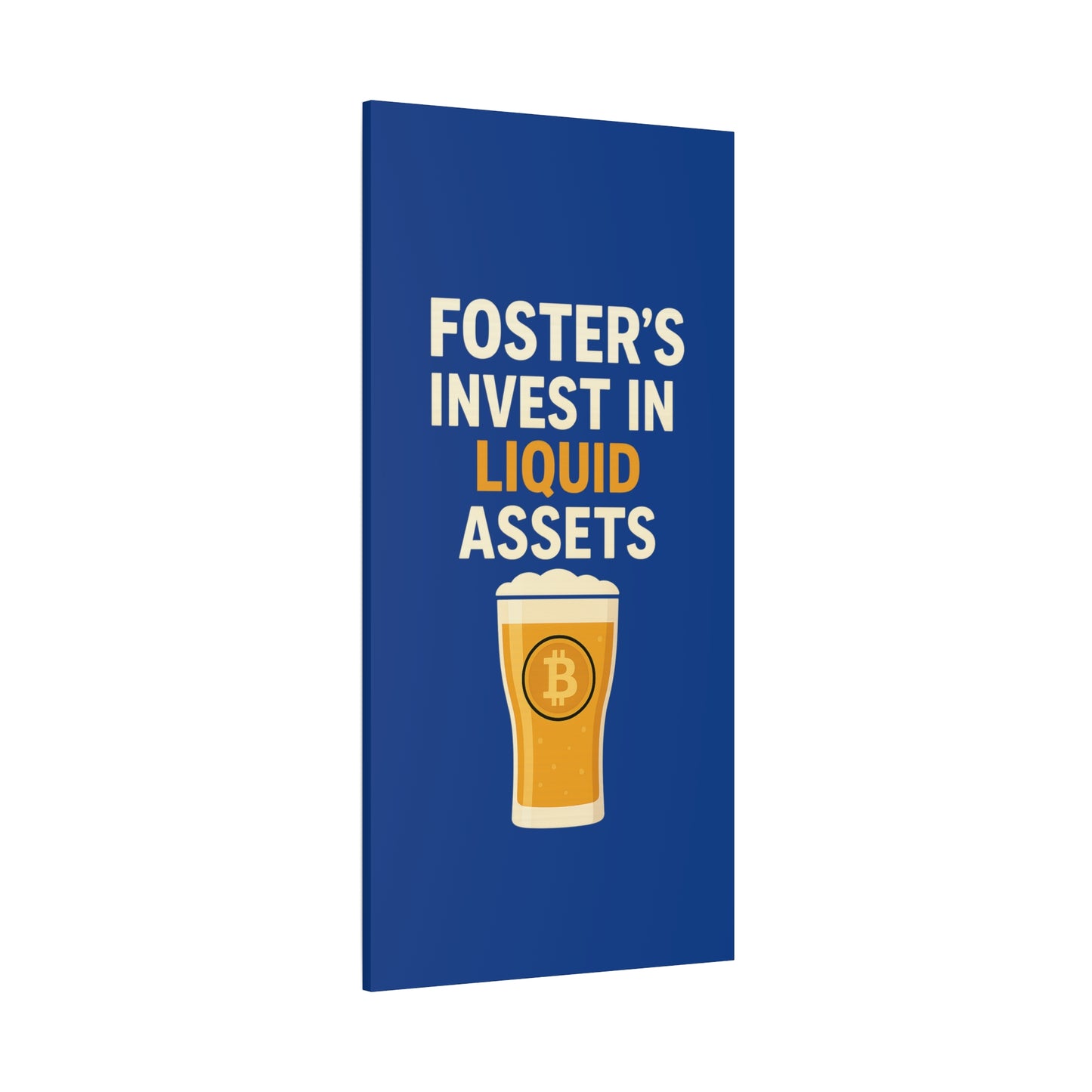 Bitcoin Liquid Assets Fosters Canvas Art, Wall Decor, Cryptocurrency Gift, Modern Home Art, Unique Beer Themed Decoration