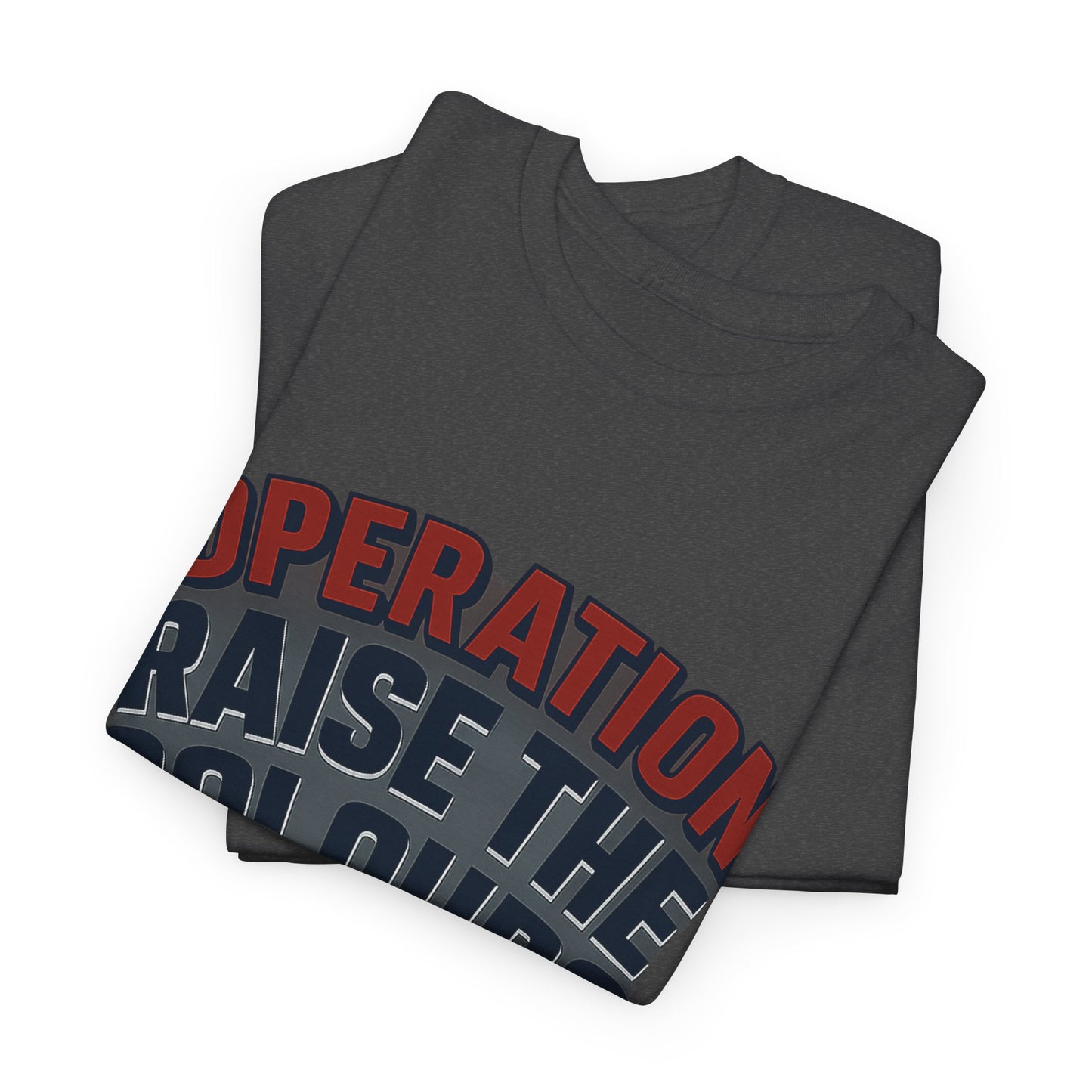 Operation Raise The Colours Unisex Heavy Cotton Tee, Casual T-Shirt, Gift Idea, Graphic Tee, British Flag Tee