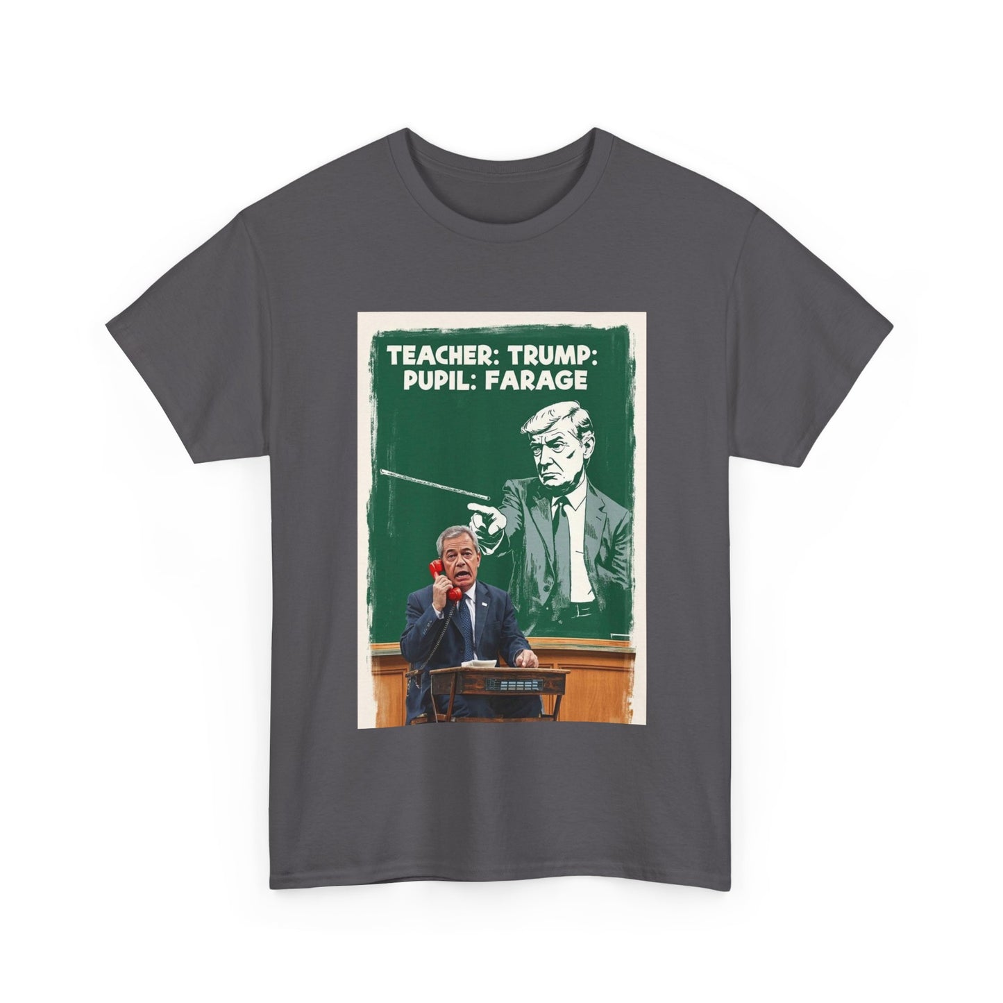 Political Humor Tee: Teacher Trump & Pupil Farage Graphic Shirt