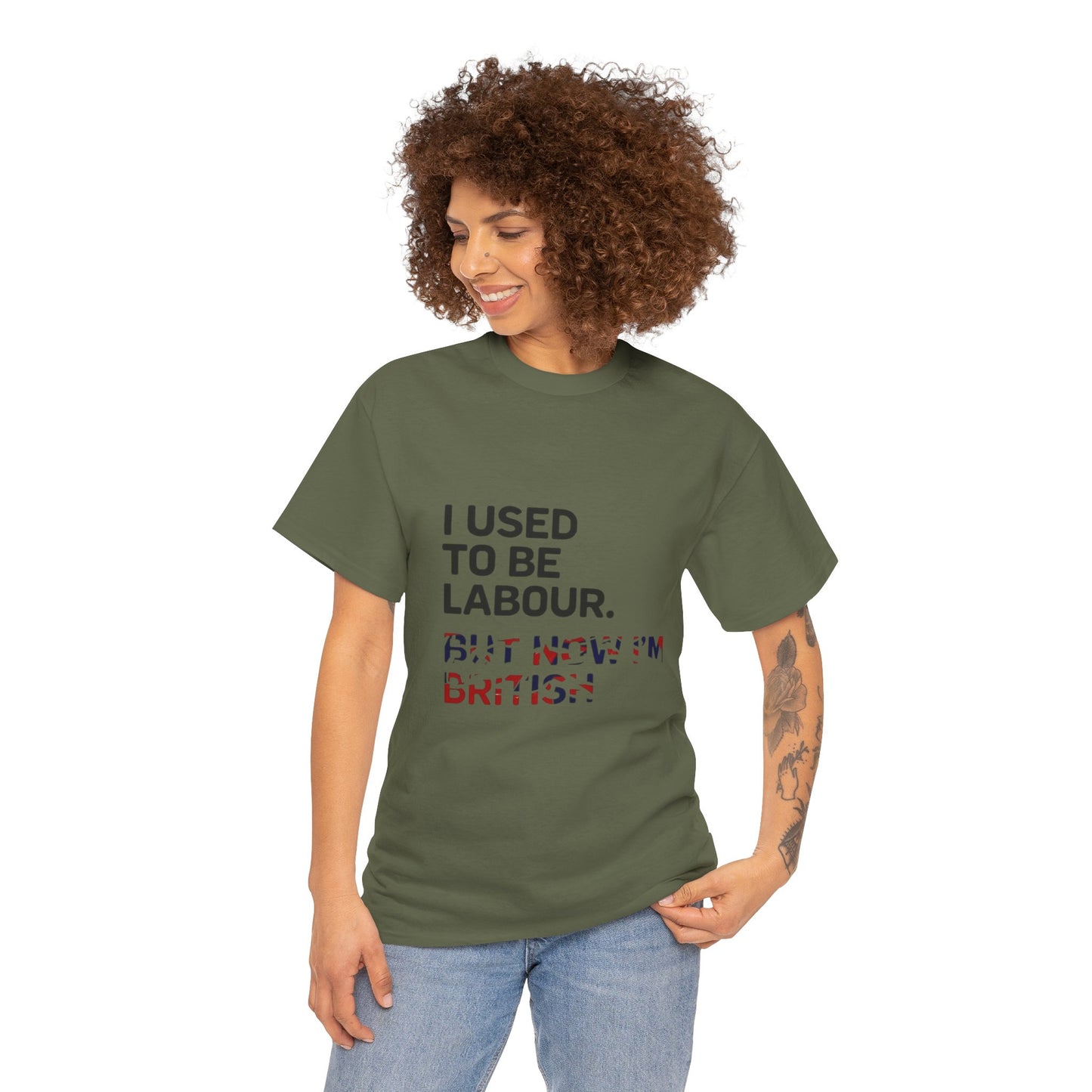 I Used to Be Labour but now im british slogan -  Unisex Tee, Political Humor Shirt, Funny Cotton Tee, Gift for Activists, Election Day Apparel, Casual Statement T-Shirt