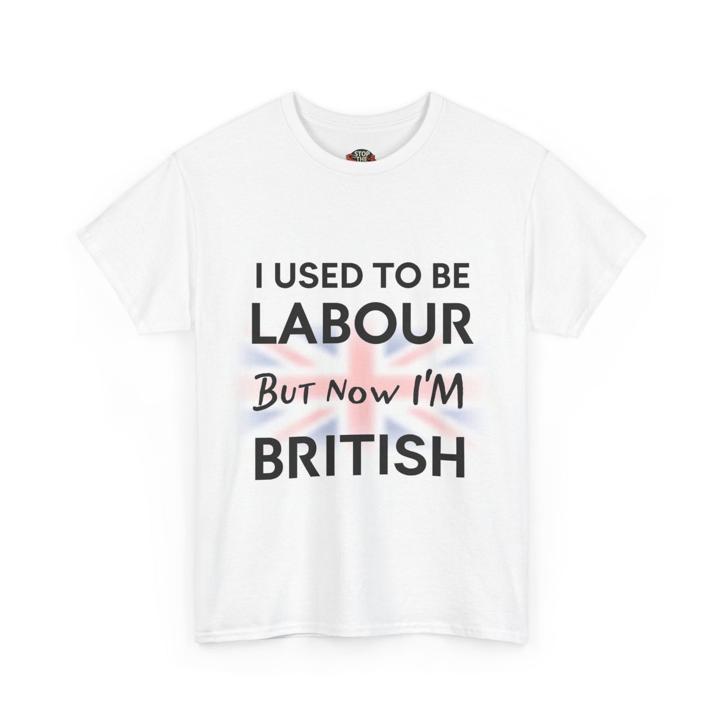 Used to Be Labour But Now I'm British - Unisex Cotton Tee with Playful British Humor |  Perfect for Casual Wear, Gift for Friends, [...]