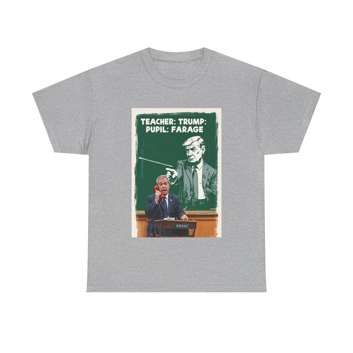 Political Humor Tee: Teacher Trump & Pupil Farage Graphic Shirt