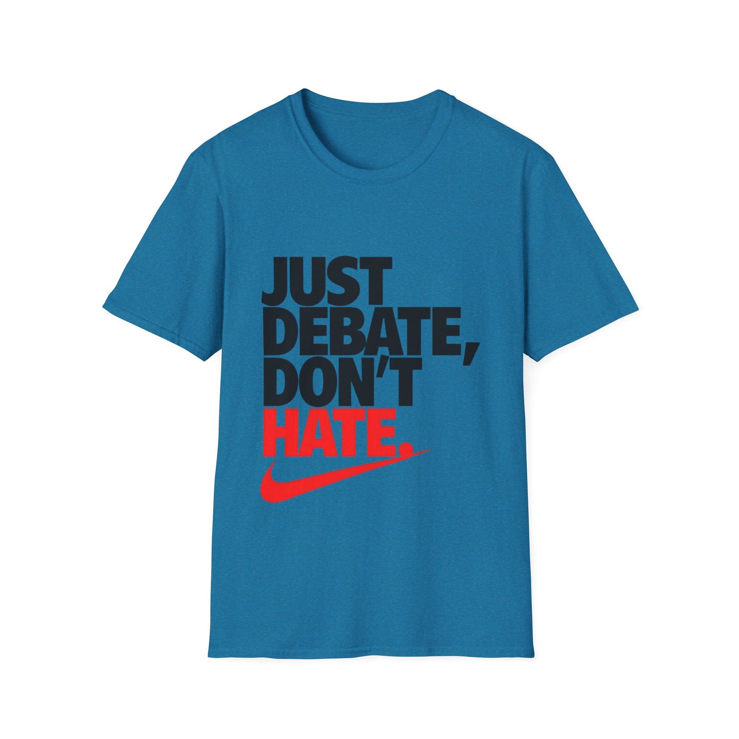 Just Debate T-Shirt - Unisex Softstyle Tee for Open Dialogues