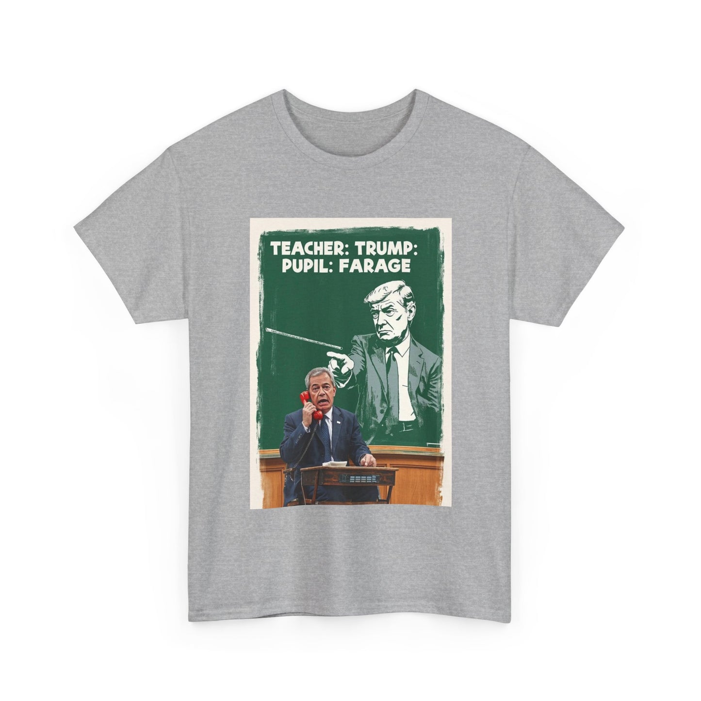 Political Humor Tee: Teacher Trump & Pupil Farage Graphic Shirt