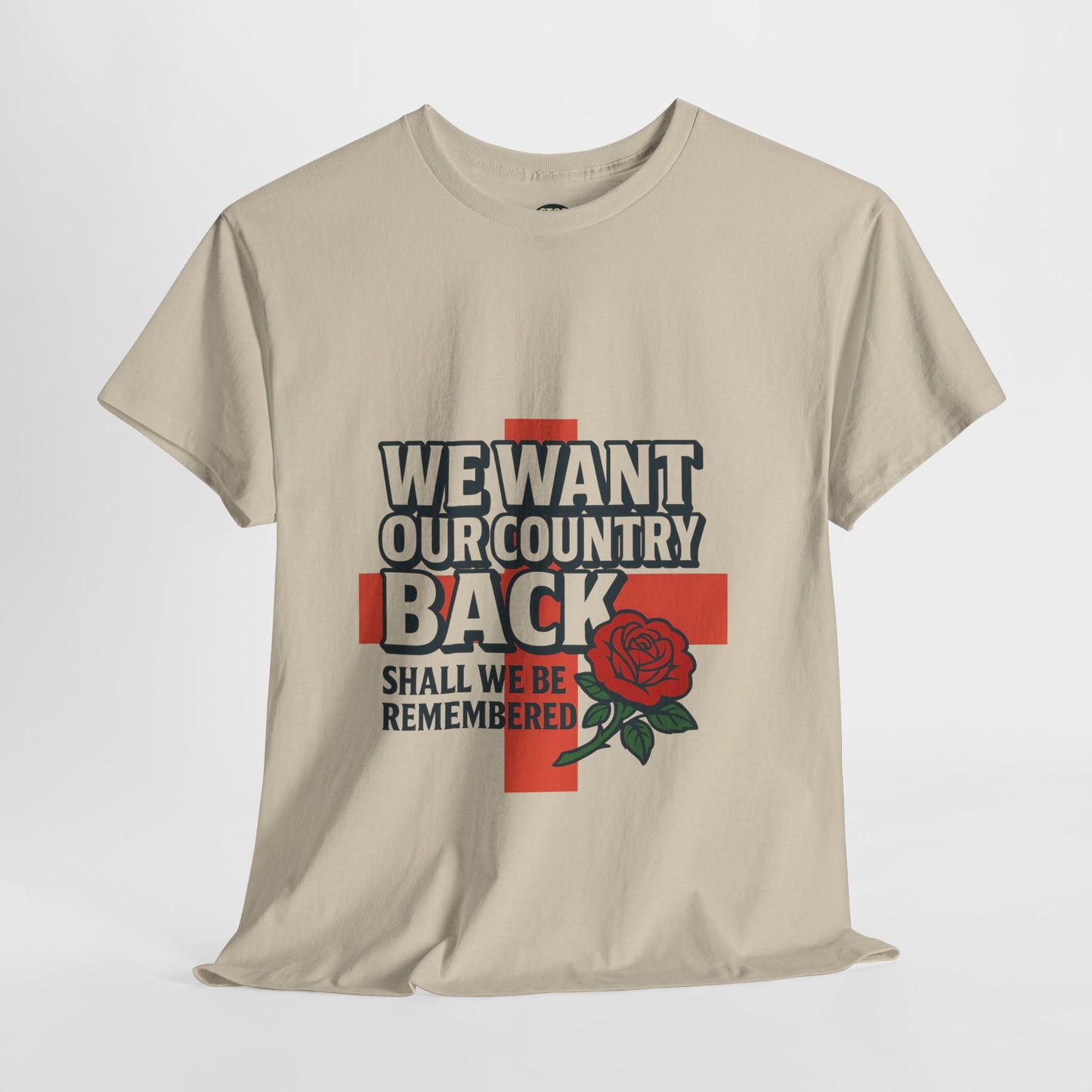Unisex Heavy Cotton Tee - We Want Our Country Back, Casual Statement Tee, Proud Heritage Shirt, Comfortable Everyday Wear, Gift for [...]