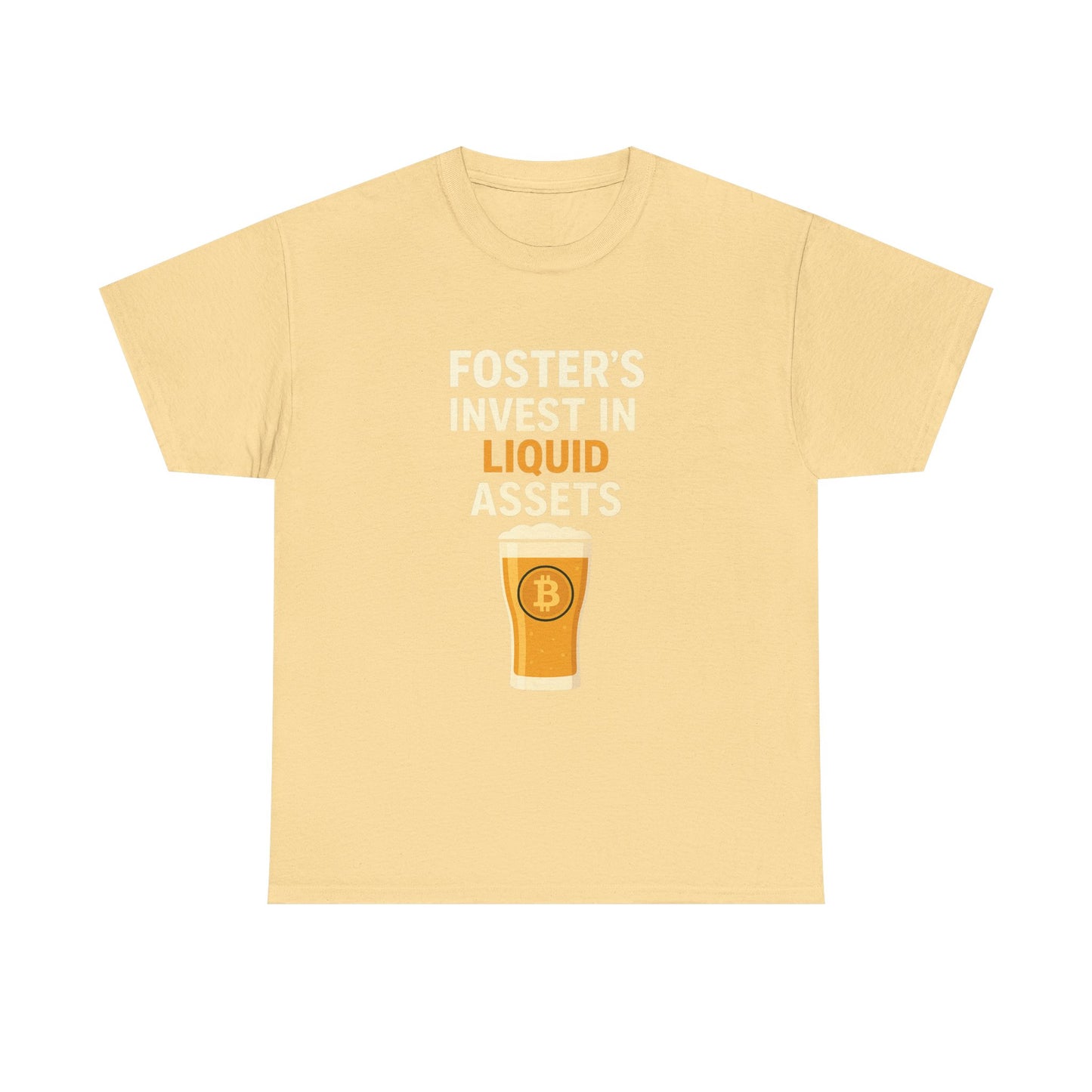 Bitcoin fosters - Invest in Liquid Assets Tee, Funny T-Shirt, Gift for Beer Lovers, Unisex Cotton Tee, Perfect for Parties, Casual Wear