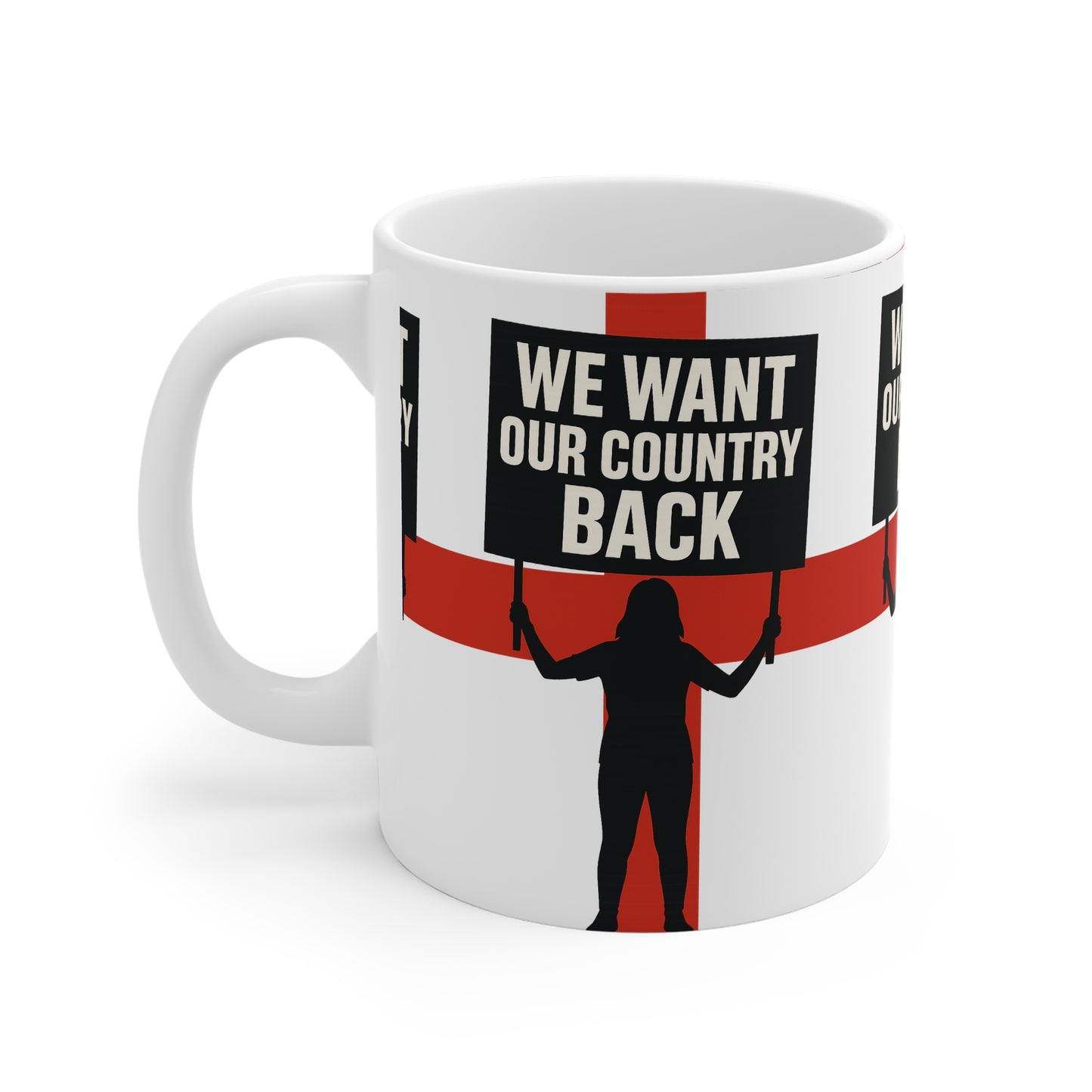 Patriotic Protest Mug, We Want Our Country Back Coffee Cup, Activist Gift, Political Statement, Customizable White Ceramic Mug