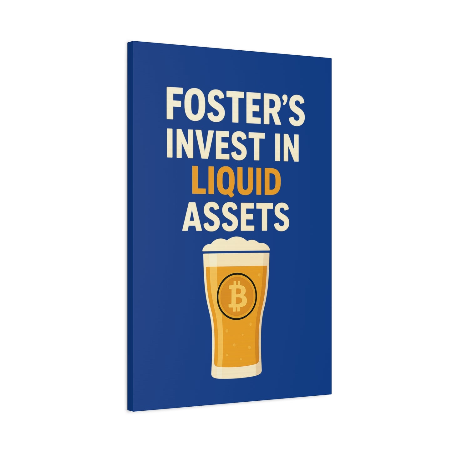 Bitcoin Liquid Assets Fosters Canvas Art, Wall Decor, Cryptocurrency Gift, Modern Home Art, Unique Beer Themed Decoration