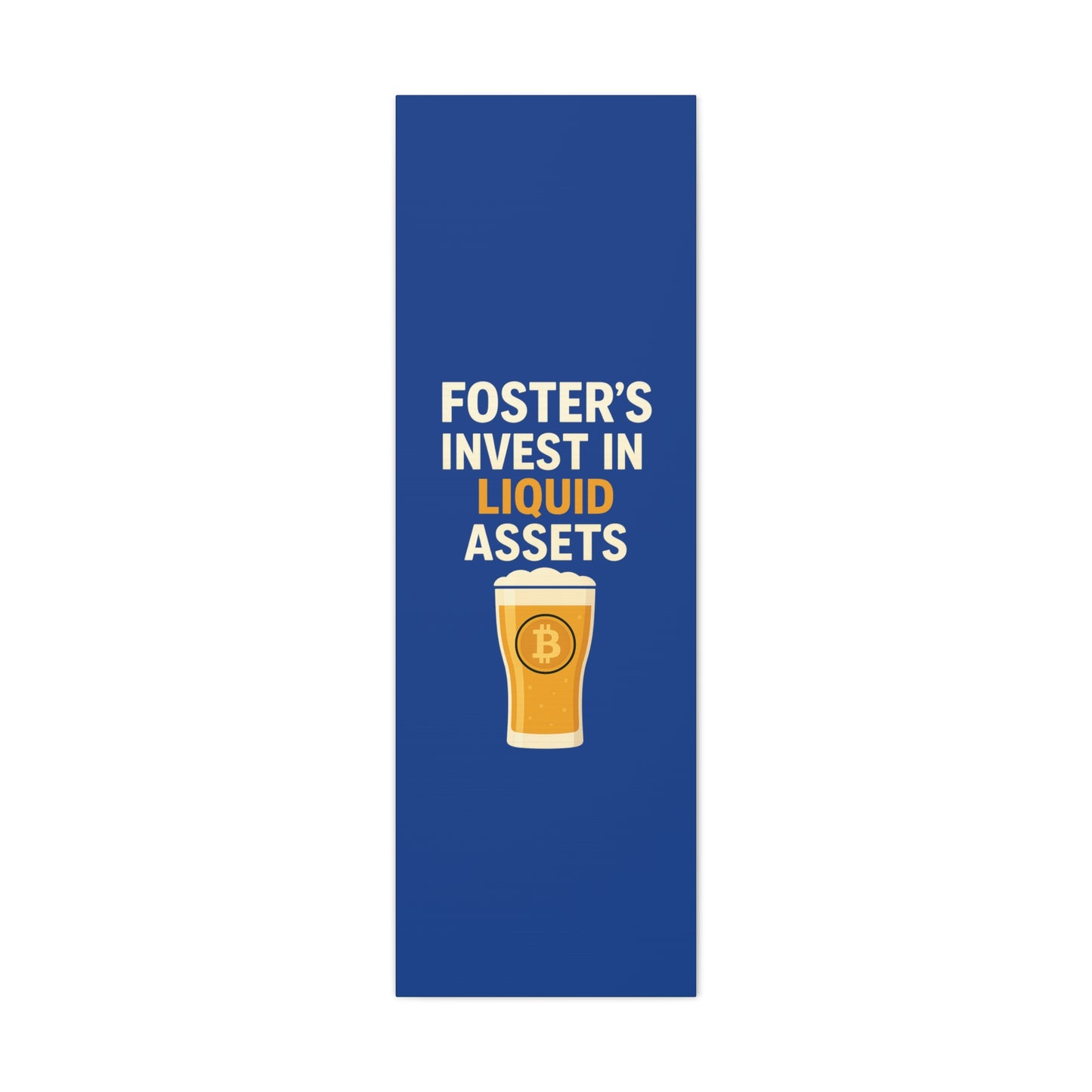 Bitcoin Liquid Assets Fosters Canvas Art, Wall Decor, Cryptocurrency Gift, Modern Home Art, Unique Beer Themed Decoration