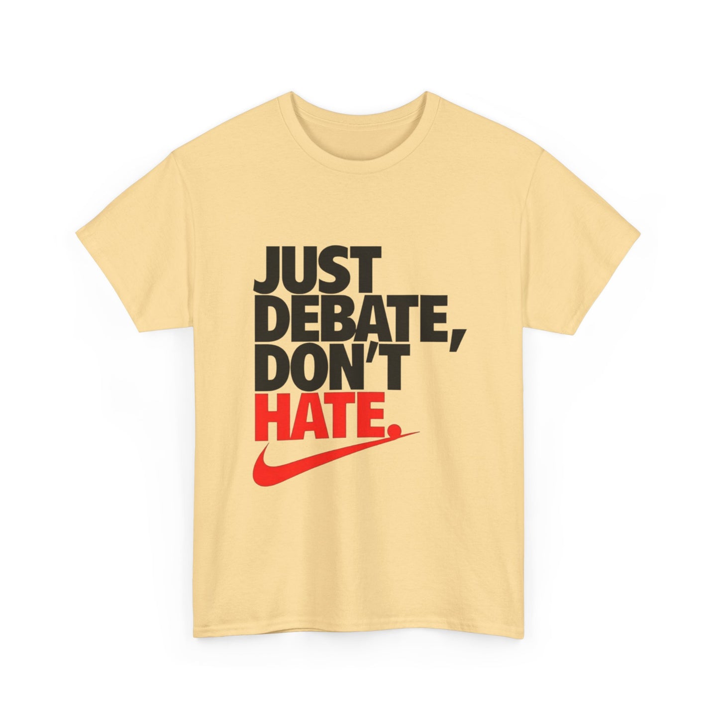 Unisex Cotton Tee - Just Debate, Don't Hate