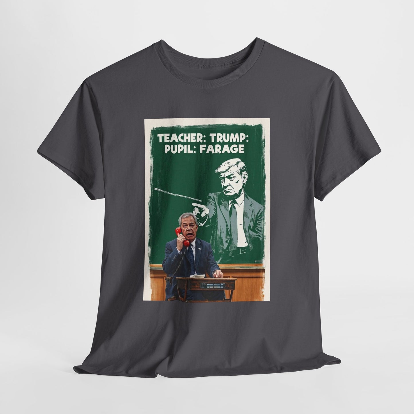 Political Humor Tee: Teacher Trump & Pupil Farage Graphic Shirt