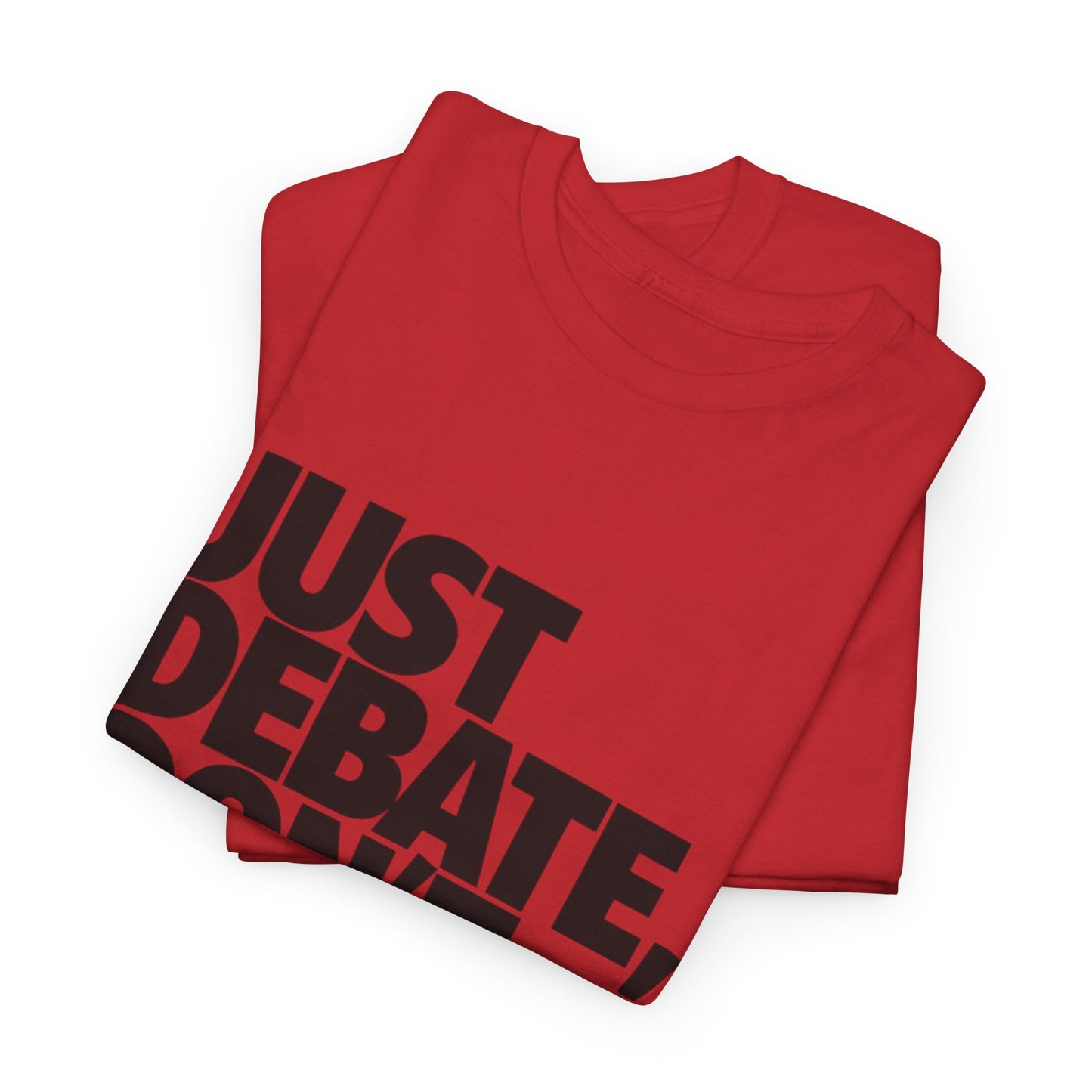 Unisex Cotton Tee - Just Debate, Don't Hate
