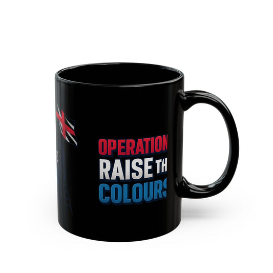 Bold Black Mug: Operation Raise the Colours, Perfect for Tea Lovers, Gift for Patriots, Coffee Enthusiasts, Unique Collectibles, Home [...]