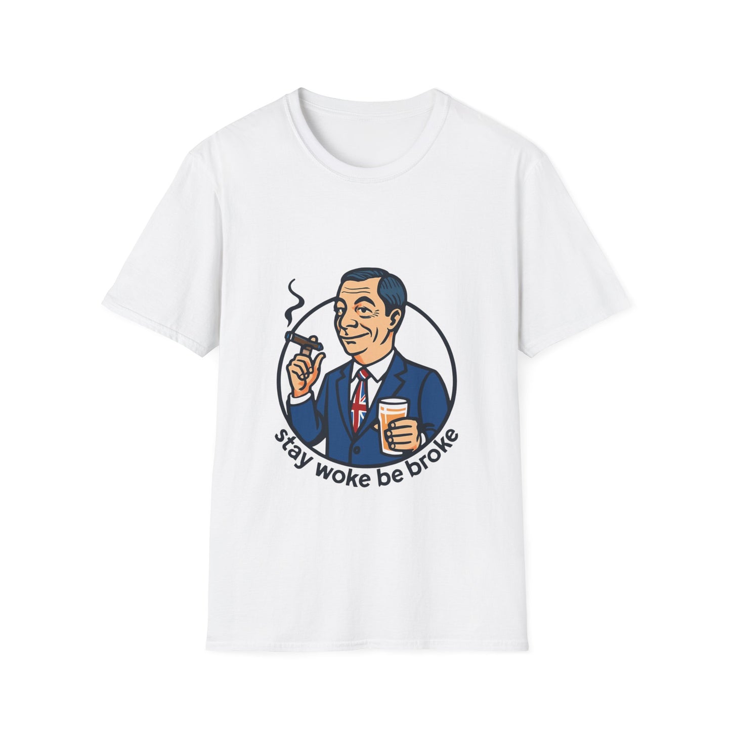 Woke Be Broke Nigel Farage T-Shirt