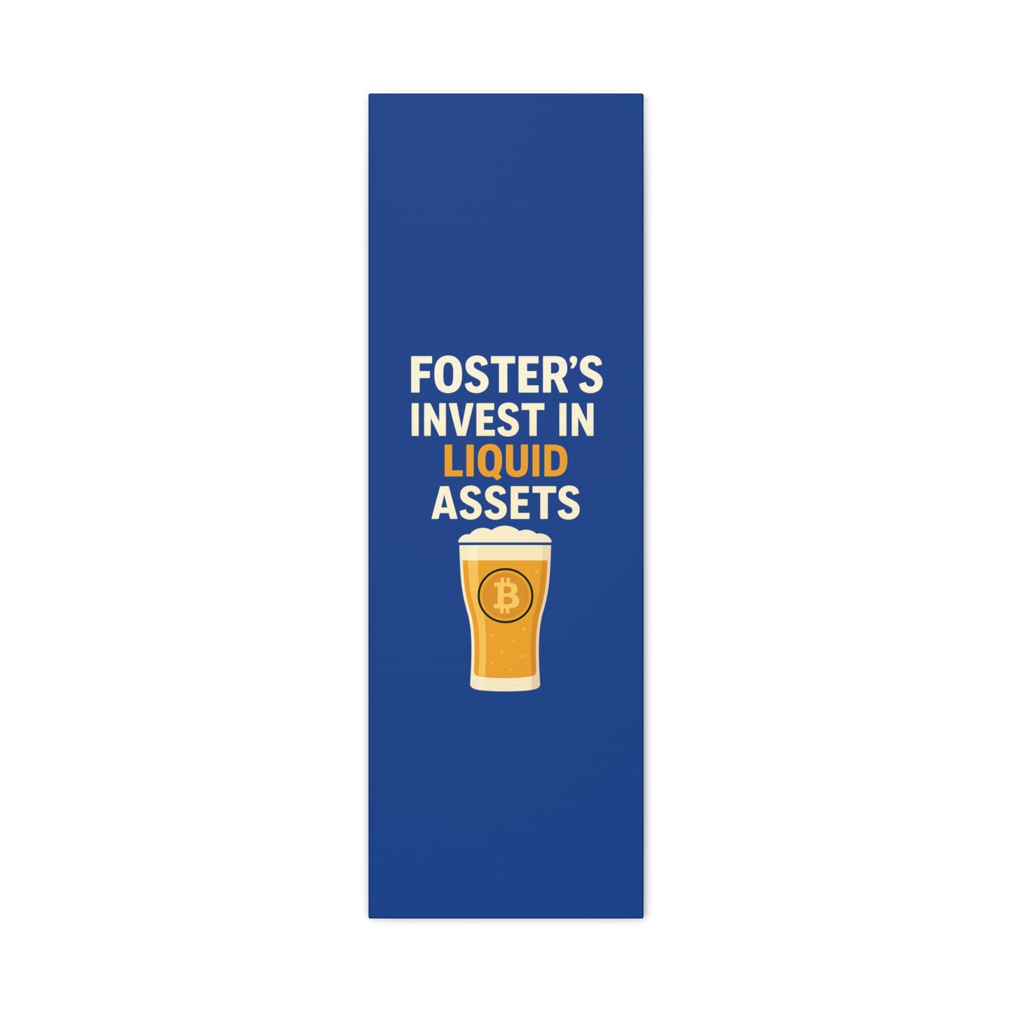 Bitcoin Liquid Assets Fosters Canvas Art, Wall Decor, Cryptocurrency Gift, Modern Home Art, Unique Beer Themed Decoration