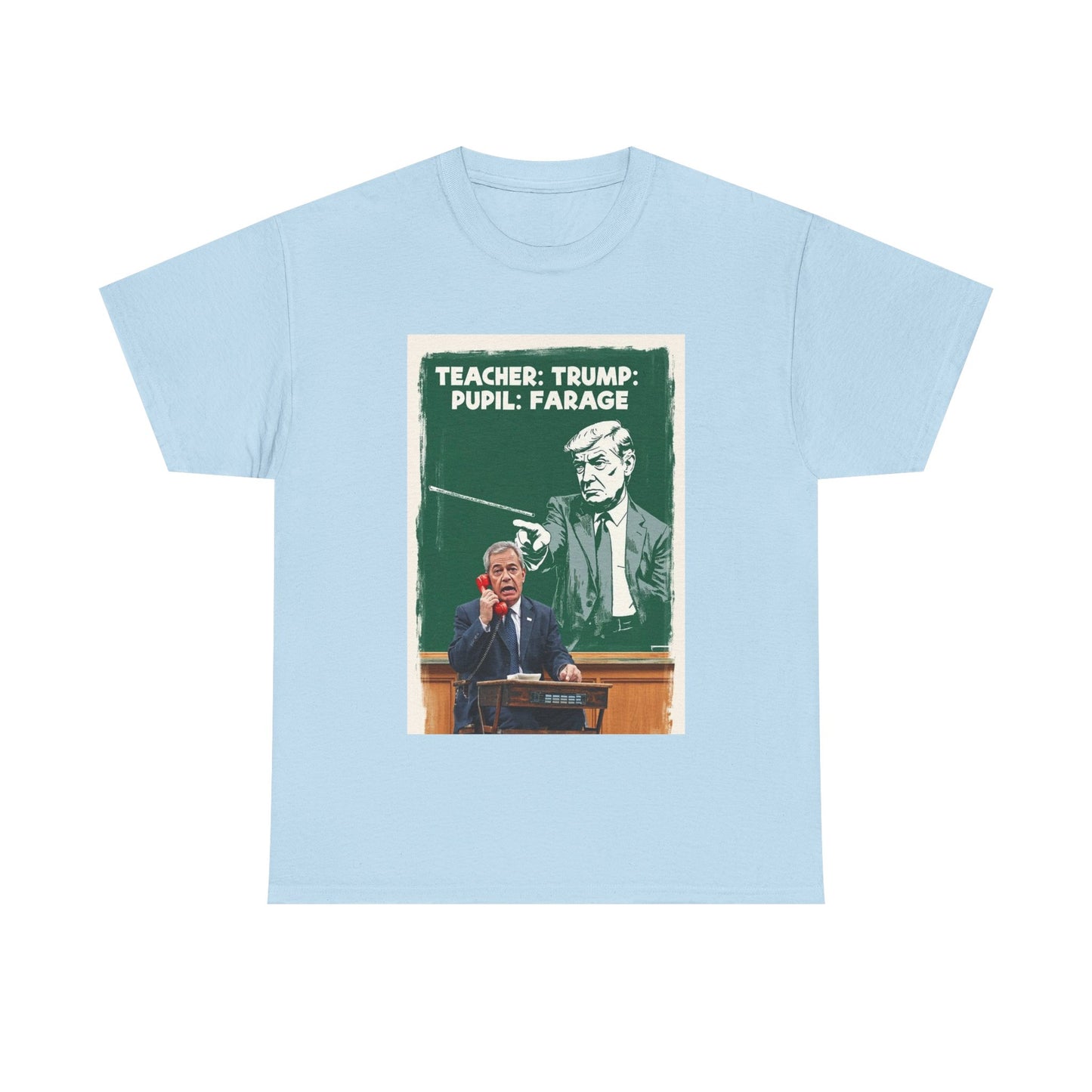 Political Humor Tee: Teacher Trump & Pupil Farage Graphic Shirt