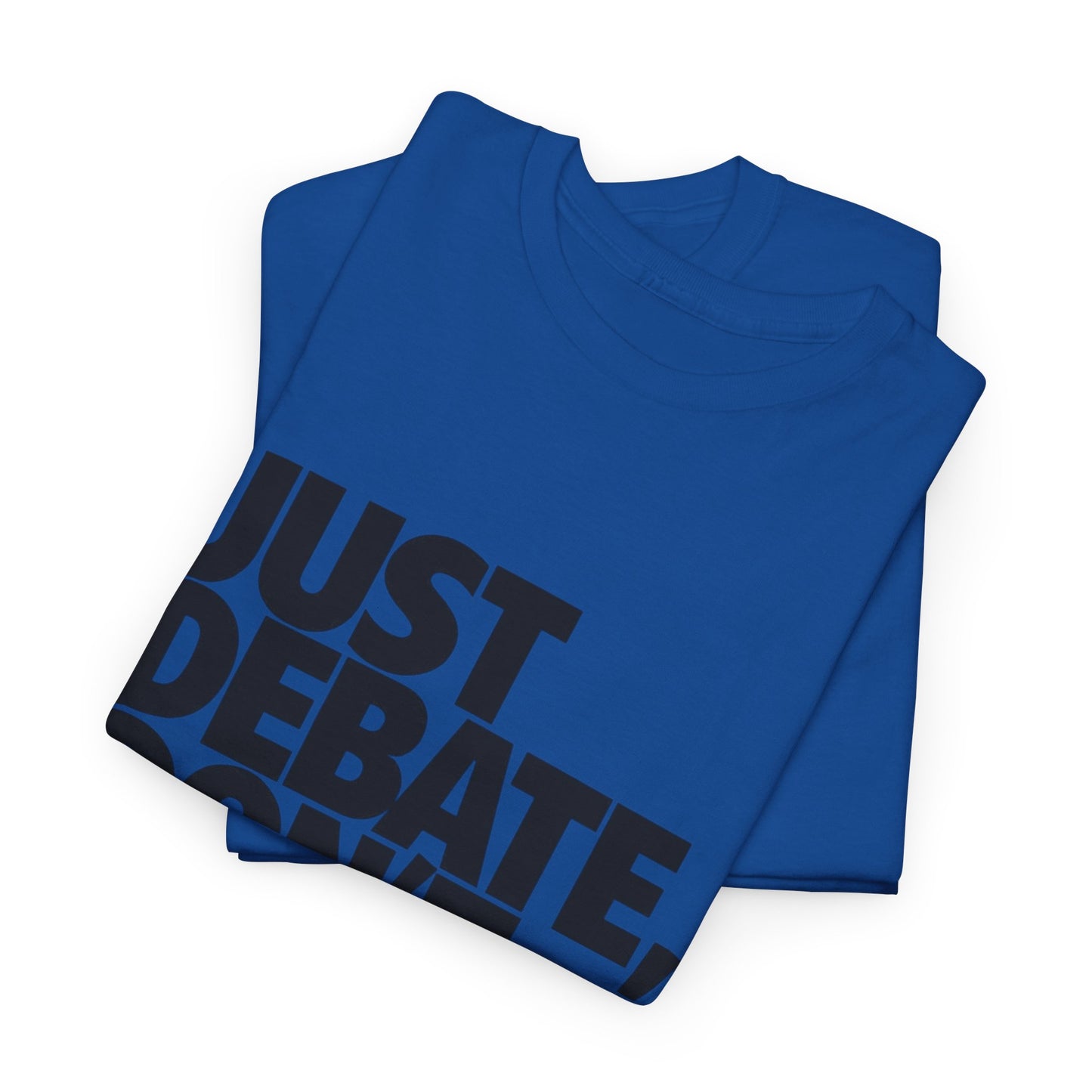 Unisex Cotton Tee - Just Debate, Don't Hate