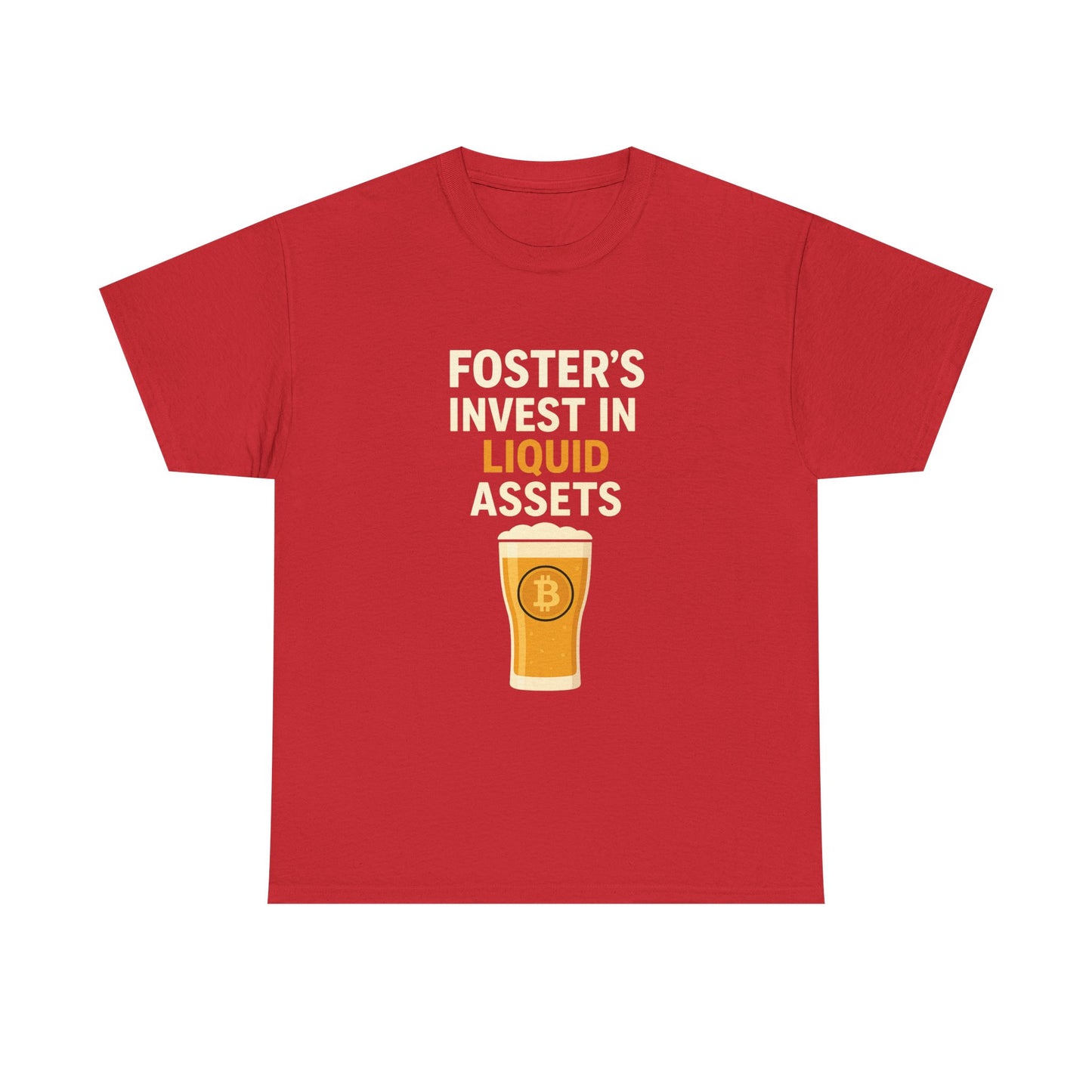 Bitcoin fosters - Invest in Liquid Assets Tee, Funny T-Shirt, Gift for Beer Lovers, Unisex Cotton Tee, Perfect for Parties, Casual Wear